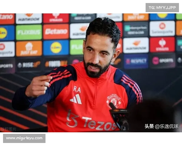 曼联新帅阿莫林首秀在即，更衣室管理策略受关注